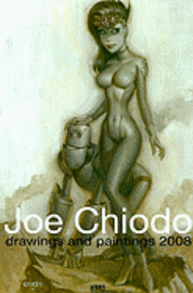 bokomslag Joe Chiodo Drawings and Paintings 2008