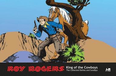 bokomslag Roy Rogers: The Collected Daily and Sunday Newspaper Strips