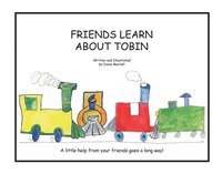 bokomslag Friends Learn About Tobin