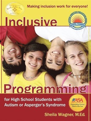 Sheila Wagner - Inclusive Programming for High School Students with Autism or Asperger's Syndrome, Häftad