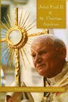 bokomslag John Paul II and St Thomas Aquinas