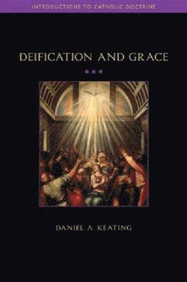 Deification and Grace 1