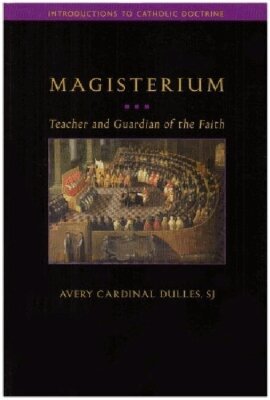 Avery Cardinal Dulles - Magisterium, Häftad
