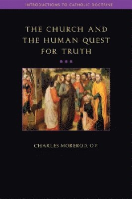 bokomslag Church and the Human Quest for Truth
