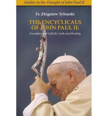 The Encyclicals of John Paul II 1