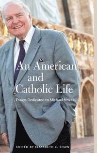 bokomslag An American and Catholic Life