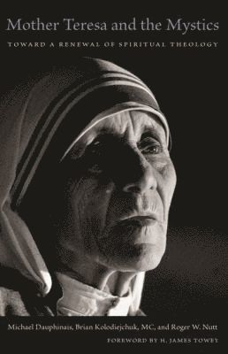 bokomslag Mother Teresa and the Mystics