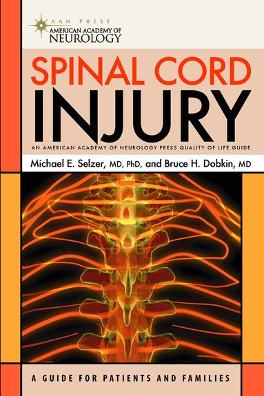 Michael E. Selzer, Bruce H. Dobkin - Spinal Cord Injury, Häftad