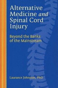 bokomslag Alternative Medicine and Spinal Cord Injury