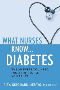bokomslag What Nurses Know...Diabetes