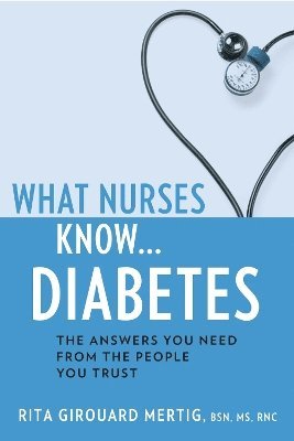 bokomslag What Nurses Know...Diabetes