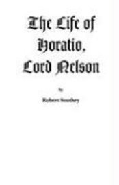 bokomslag The Life of Horatio, Lord Nelson