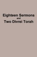 Eighteen Sermons and Two Divrei Torah 1