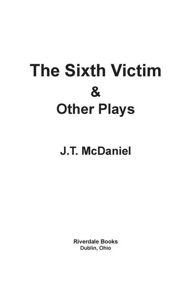 bokomslag The Sixth Victim & Other Plays