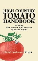 bokomslag High Country Tomato Handbook
