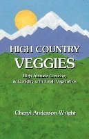 bokomslag High Country Veggies