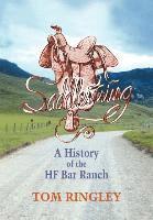 bokomslag Saddlestring: A History of the HF Bar Ranch