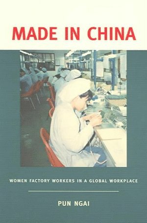 Pun Ngai - Made in China, Häftad