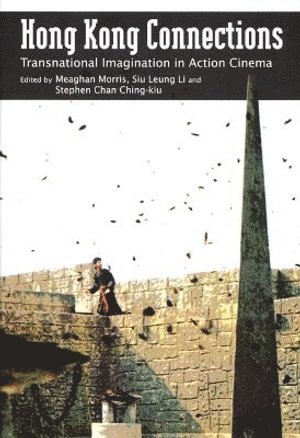 Meaghan Morris, Siu Leung Li, Stephen Chan Ching-Kiu - Hong Kong Connections, Häftad