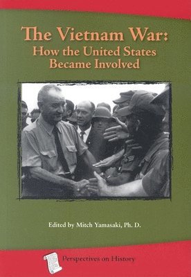 Mitch Yamaski - Vietnam War: How the United States Became Involved, Häftad