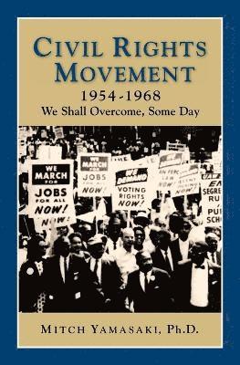Mitch Yamasaki - Civil Rights Movement, Häftad