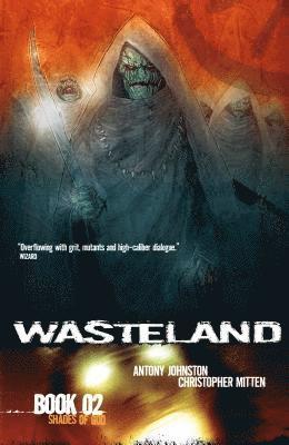Wasteland Book 2: Shades of God 1