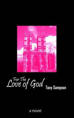 bokomslag For The Love of God