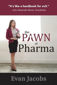 bokomslag The Pawn of Pharma
