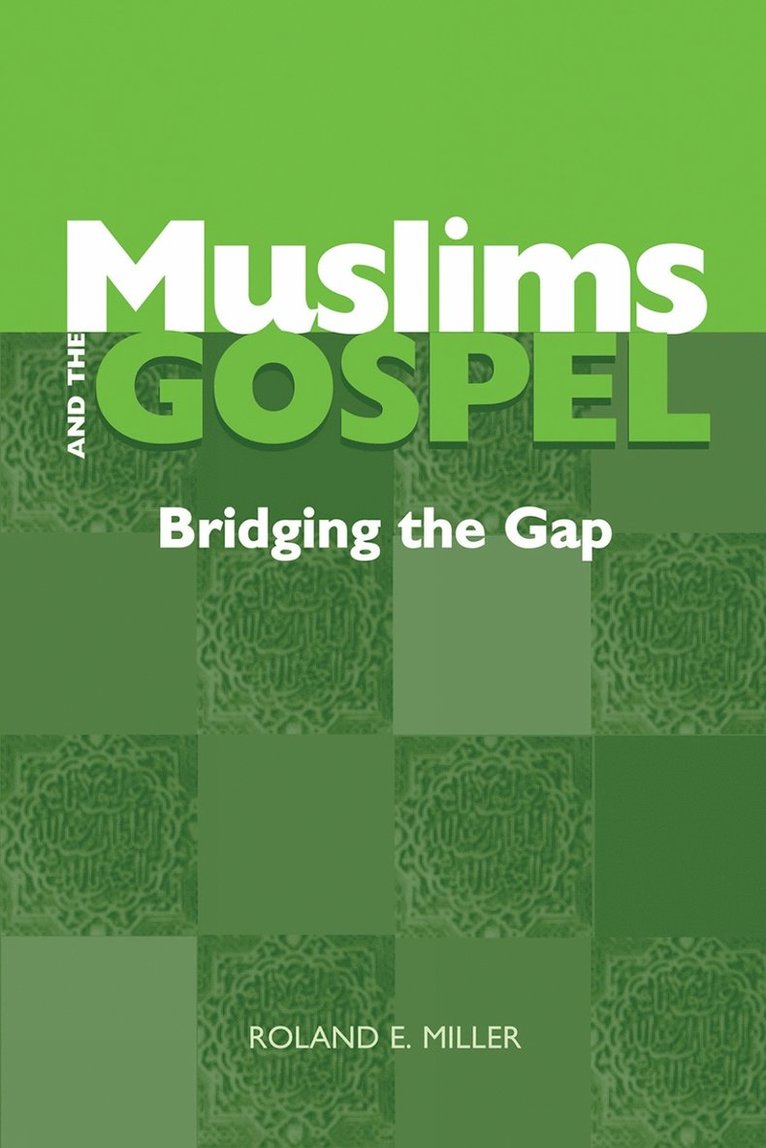 Muslims and the Gospel 1