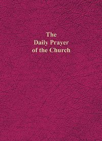 bokomslag The Daily Prayer of the Church