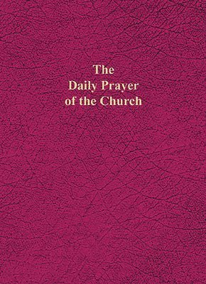 bokomslag The Daily Prayer of the Church