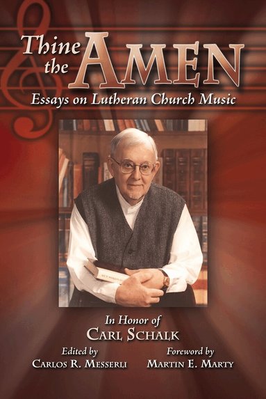 Carlos R. Messerli - Thine the Amen, Häftad