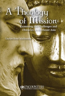 A Theology of Mission 1