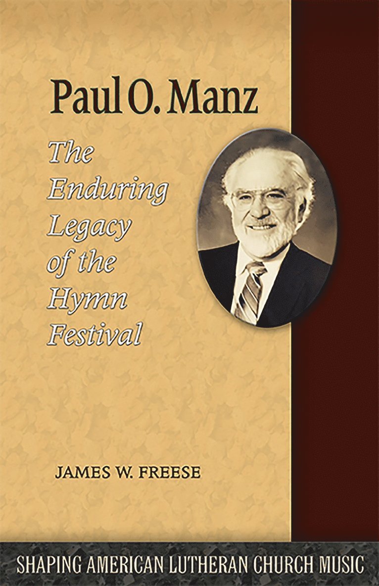James W. Freese, James W Freese - Paul O. Manz, Häftad
