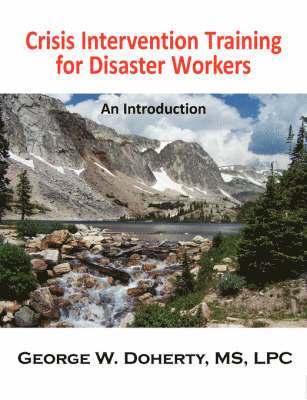 Crisis Intervention Training for Disaster Workers 1