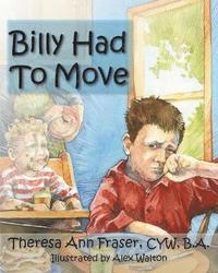 bokomslag Billy Had to Move