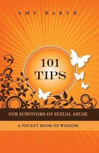 bokomslag 101 Tips For Survivors of Sexual Abuse