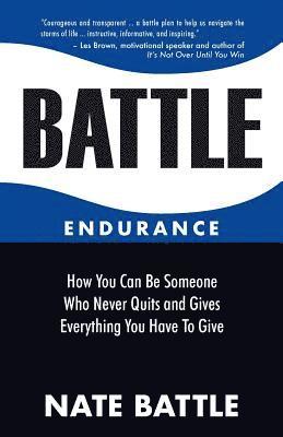 Nate Battle - Battle Endurance, Häftad
