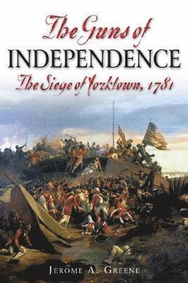 The Guns of Independence 1