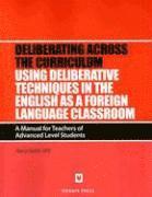 Using Deliberative Techniques In The English As A Foreign Language Classroom 1