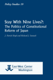 bokomslag Nine Lives?: The Politics of Constitutional Reform in Japan