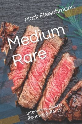 Medium Rare 1