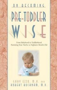bokomslag On Becoming Pre-Toddlerwise