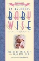 On Becoming Babywise: Giving Your Infant the Gift of Nighttime Sleep 1