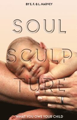 Soul Sculpture 1