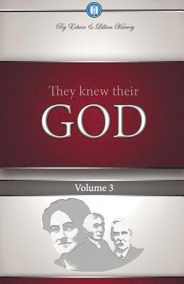Edwin F Harvey, Lillian G Harvey - They Knew Their God Volume 3, Häftad