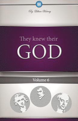 Lillian G Harvey - They Knew Their God Volume 6, Häftad
