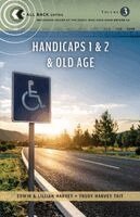 Lillian G Harvey, Trudy B Harvey Tait - HANDICAPS 1 & 2 and OLD AGE, Häftad