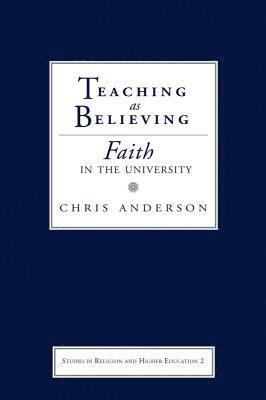 bokomslag Teaching as Believing