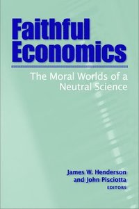 bokomslag Faithful Economics